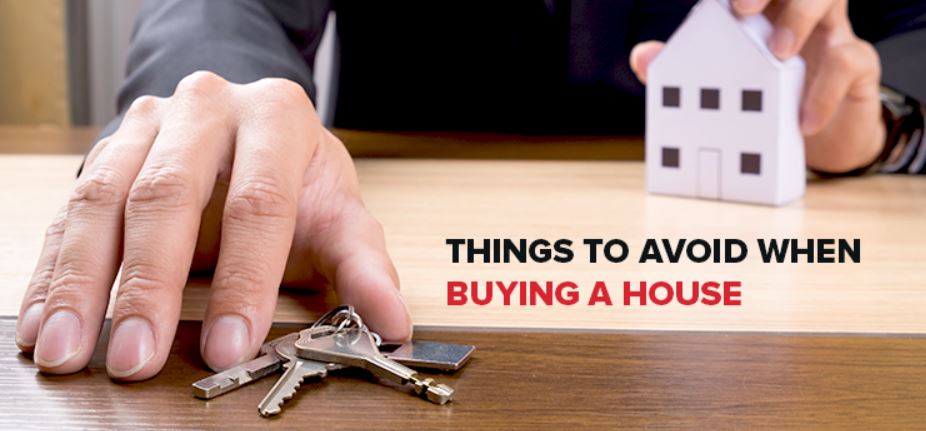 Don't do's when buying a house