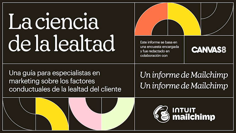 Portada del manual de estrategias La ciencia de la lealtad de Mailchimp en colaboración con Canvas8