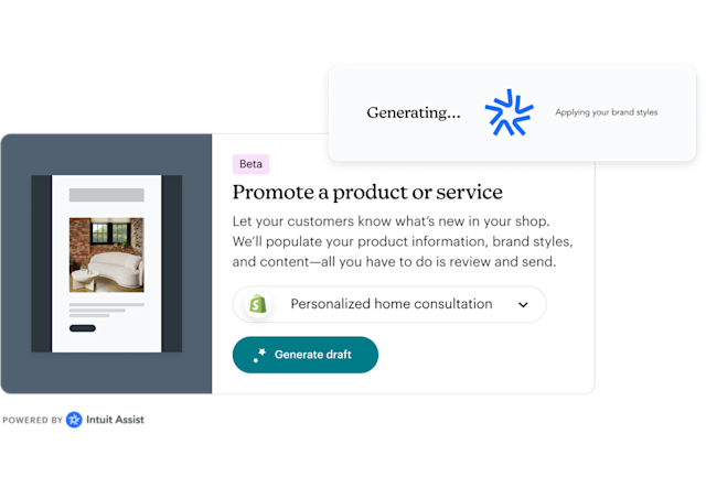 An Intuit Assist prompt bar, reading “Generating… Applying your brand styles,” above a user interface with text that reads “(Beta) Promote a product or service: Let your customers know what’s new in your shop. We’ll populate your product information, brand styles, and content—all you have to do is review and send.” A button below the text reads “Generate draft.”